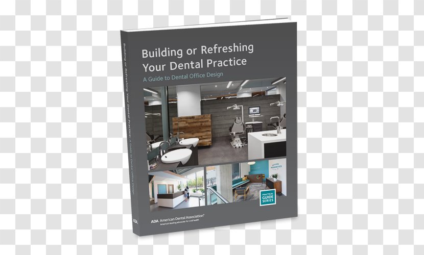 Building Or Refreshing Your Dental Practice: A Guide To Office Design Dentistry American Association - Book - Panel Discussion Transparent PNG