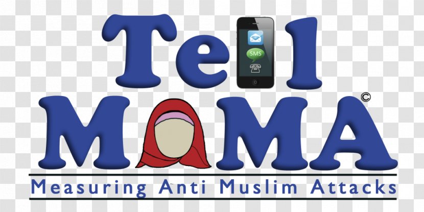 Tell MAMA Islamophobia Hate Crime Hatred - Islam Transparent PNG