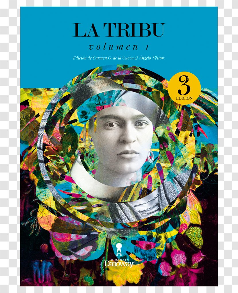 Frida Kahlo Mamá, Quiero Ser Feminista Mrs Dalloway Art Graphic Design - Book Transparent PNG