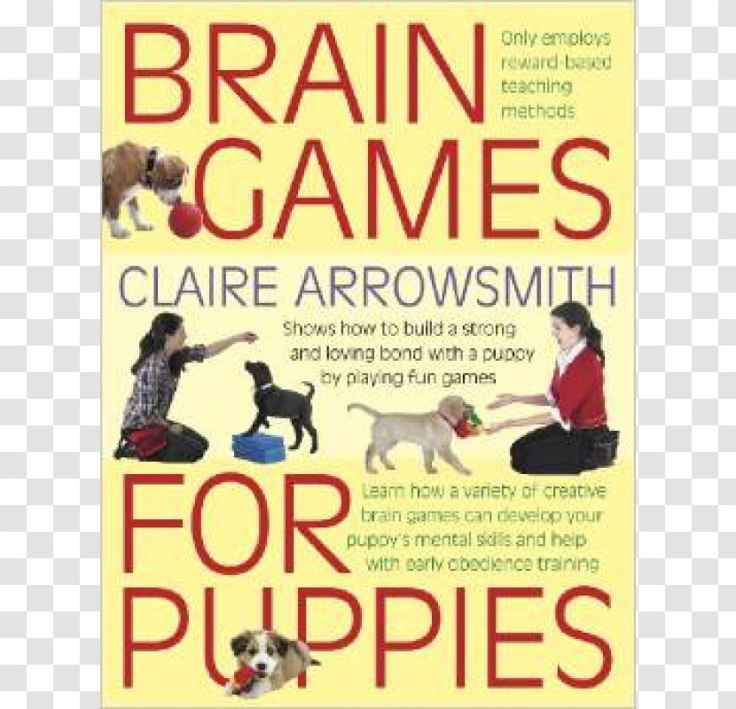 Brain Games For Puppies: Shows How To Build A Stong And Loving Bond With Puppy By Playing Fun Dogs Amazon.com - Dog Transparent PNG