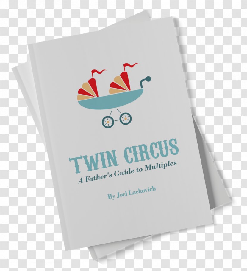Twin Circus: A Father's Guide To Multiples Mockup Book Image Logo - Tantrum Transparent PNG