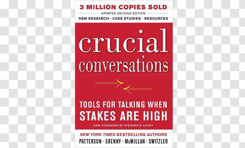 Crucial Conversations: Tools For Talking When Stakes Are High Confrontations Author Difficult Conversations Book - Area Transparent PNG