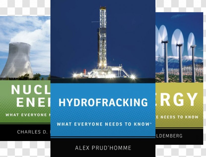 Hydrofracking: What Everyone Needs To Know® Paperback Energy Advertising University Of Oxford - Brand - Alex Ferguson Transparent PNG