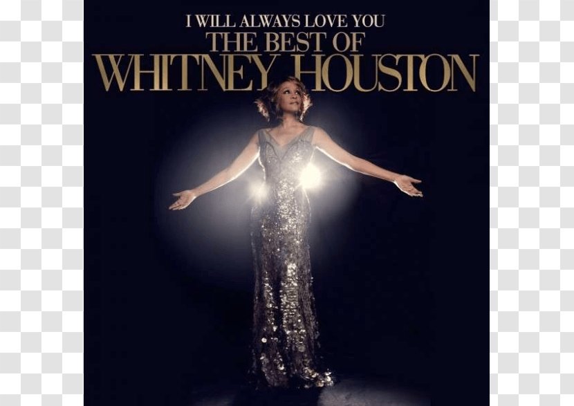 I Will Always Love You: The Best Of Whitney Houston Grammy Awards And Nominations For Record Sleeve - You Transparent PNG