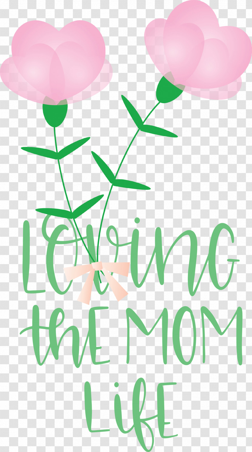 Mothers Day Mothers Day Quote Loving The Mom Life Transparent PNG