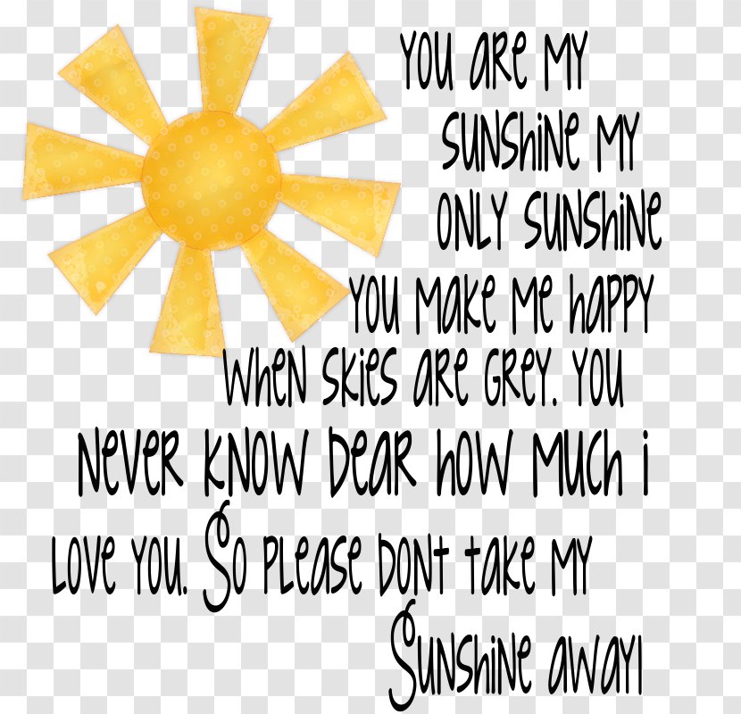T-shirt You Are My Sunshine Clothing Only - Brand Transparent PNG