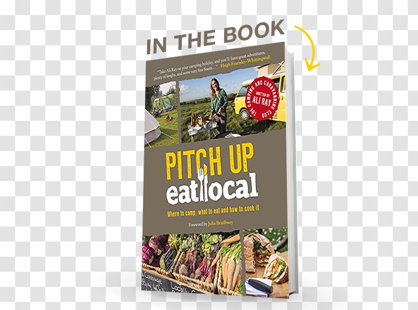 Pitch Up, Eat Local Caravaning Advertising Cookbook Camping - Book Transparent PNG