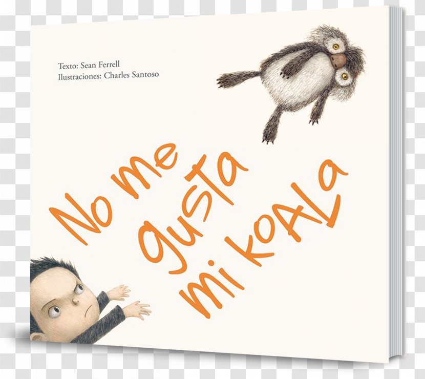 I Don't Like Koala No Me Gusta Mi Flightless Bird - Text Transparent PNG