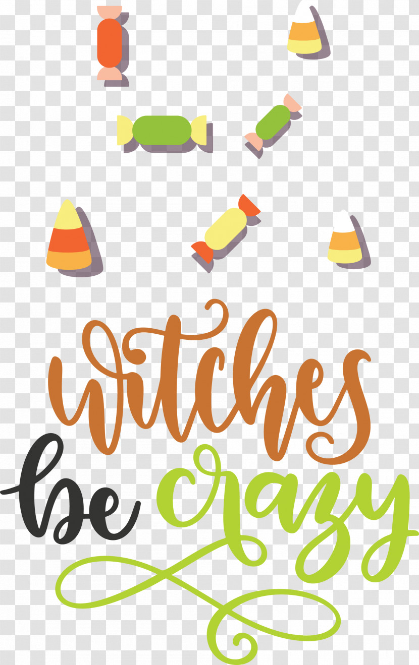 Happy Halloween Witches Be Crazy Transparent PNG