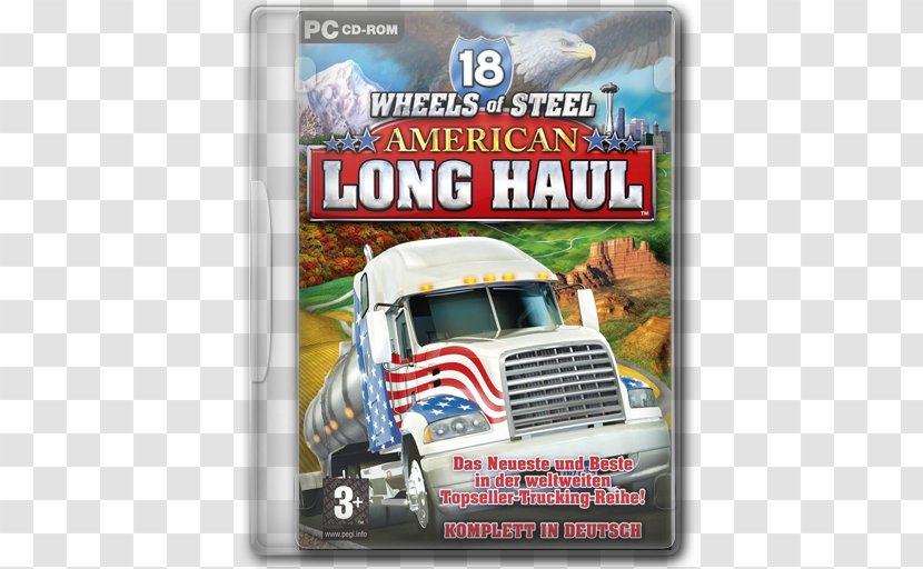 18 Wheels Of Steel American Long Haul Steel: Extreme Trucker 2 Hard Truck: Video Game - Pc - Weels Transparent PNG