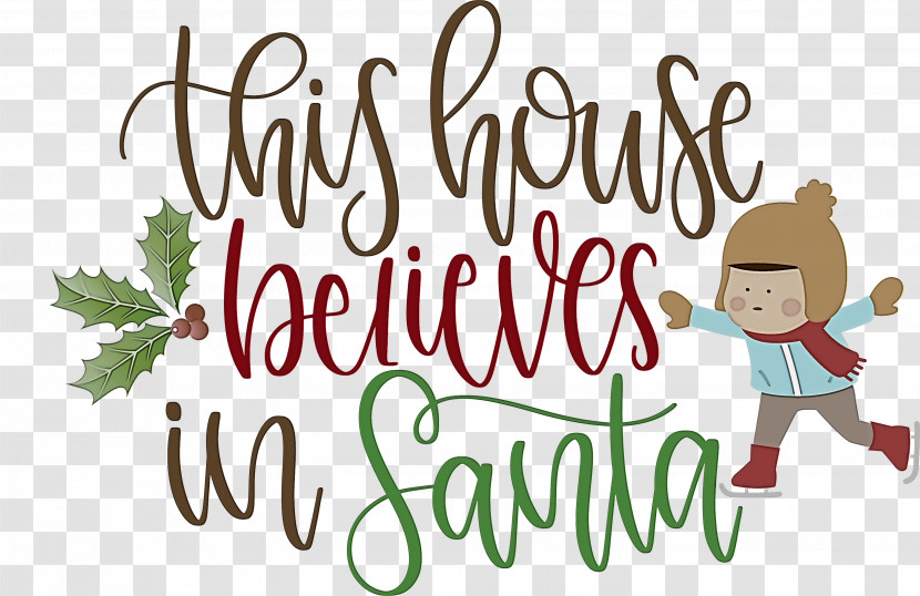 This House Believes In Santa Santa Transparent PNG