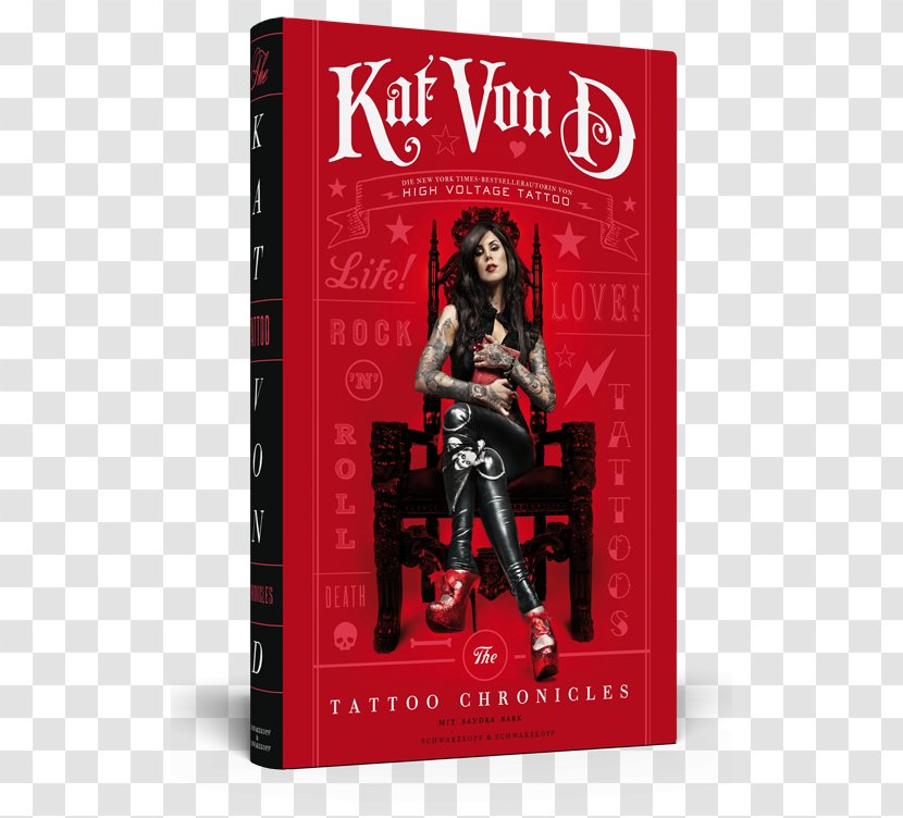 The Tattoo Chronicles Mammoth Book Of Tattoos High Voltage Johnny: 3,000 Designs Go Big Or Home - Author - Kat Von D Transparent PNG