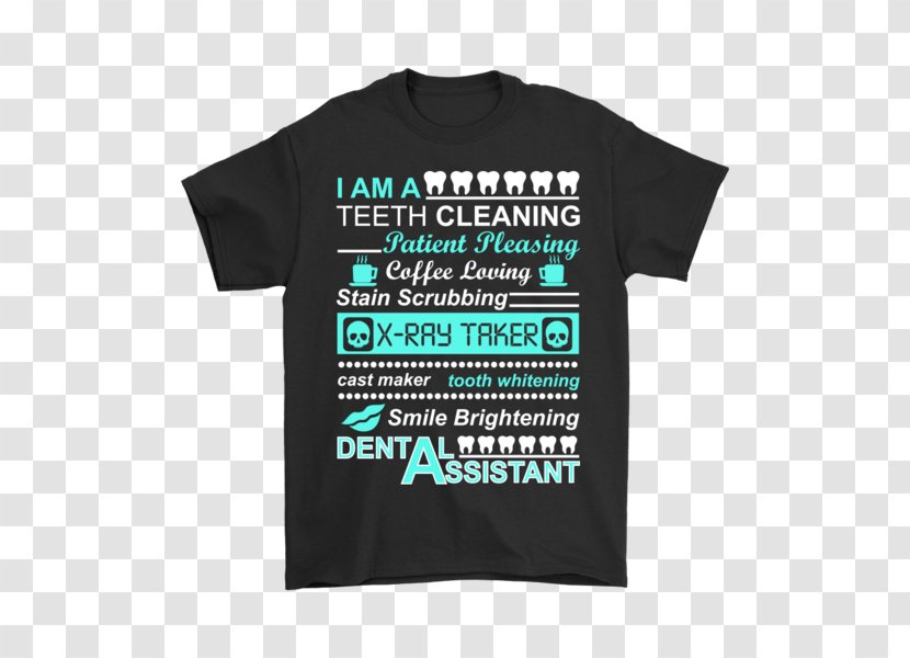 Printed T-shirt Hoodie Clothing - T Shirt - Dental Assistant Transparent PNG