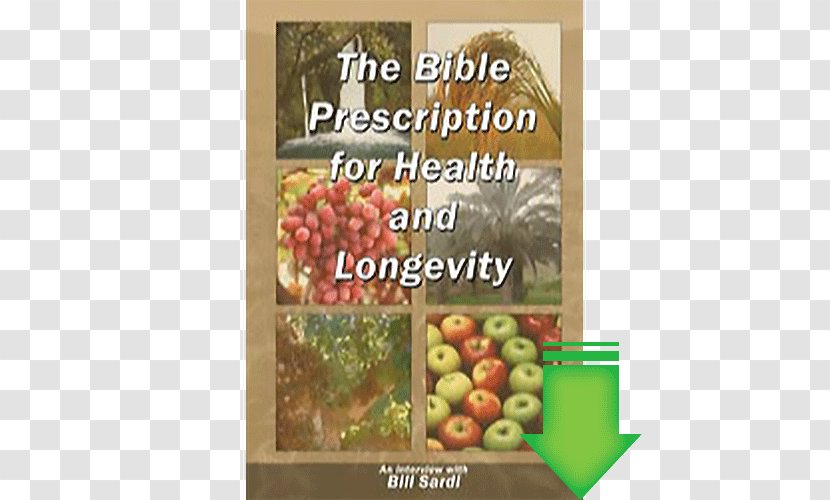 The Bible Prescription For Health And Longevity Great Physician's Rx Wellness: Seven Keys To Unlock Your Potential Religious Text - Medical Transparent PNG