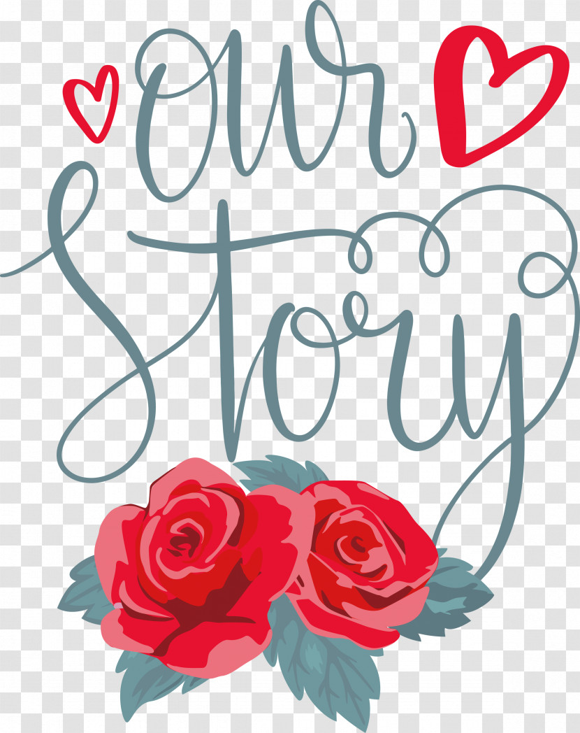 Our Story Love Quote Transparent PNG