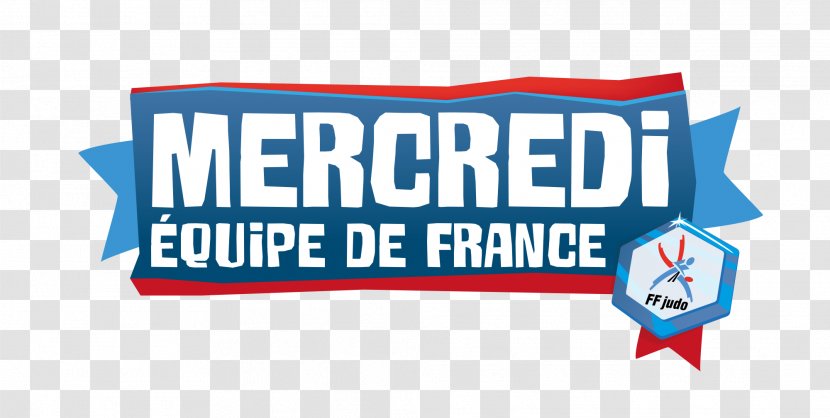 France National Football Team French Judo Federation Ligue 1 Jujutsu - Equipe De Transparent PNG