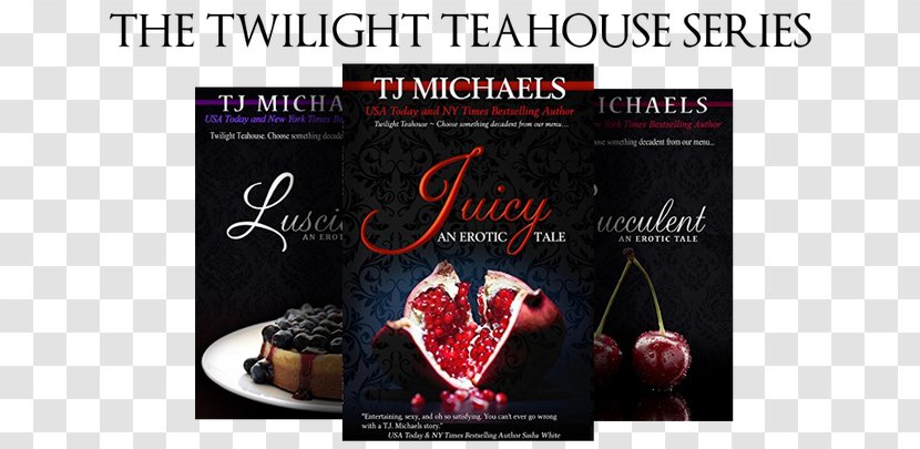 Juicy: A Twilight Teahouse Novel Pensieri Lunghi Un Anno Advertising The Saga Brand - Coupon Transparent PNG