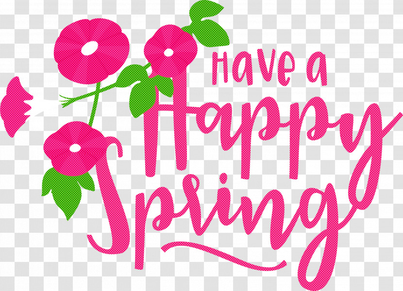 Spring Have A Happy Spring Spring Quote Transparent PNG