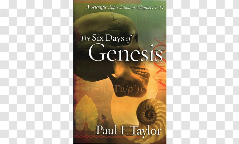 Six Days Of Genesis: A Scientific Appreciation Chapters 1-11 Amazon.com Answers In Genesis Book - Creation Myth Transparent PNG
