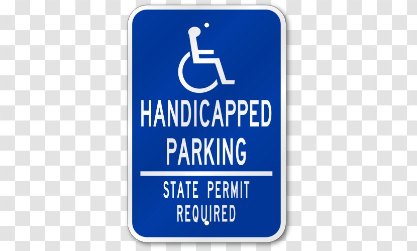 Disabled Parking Permit Disability Car Park ADA Signs - Signage - Traffic Sign Transparent PNG