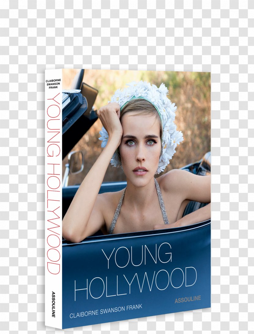 Young Hollywood Claiborne Swanson Frank Book Photography Publishing - Portrait Transparent PNG