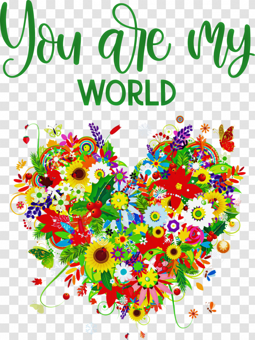 You Are My World Valentine Valentines Transparent PNG