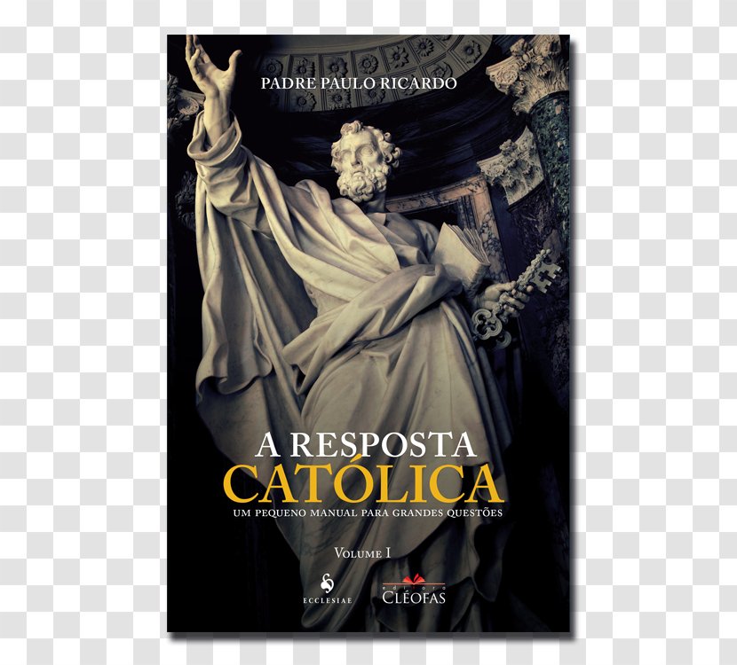 Resposta Catolica, A, V.1: UM PEQUENO MANUAL PARA GRANDES QUESTOES Bible Book Catechism Of The Catholic Church Bokförlag - Religion Transparent PNG