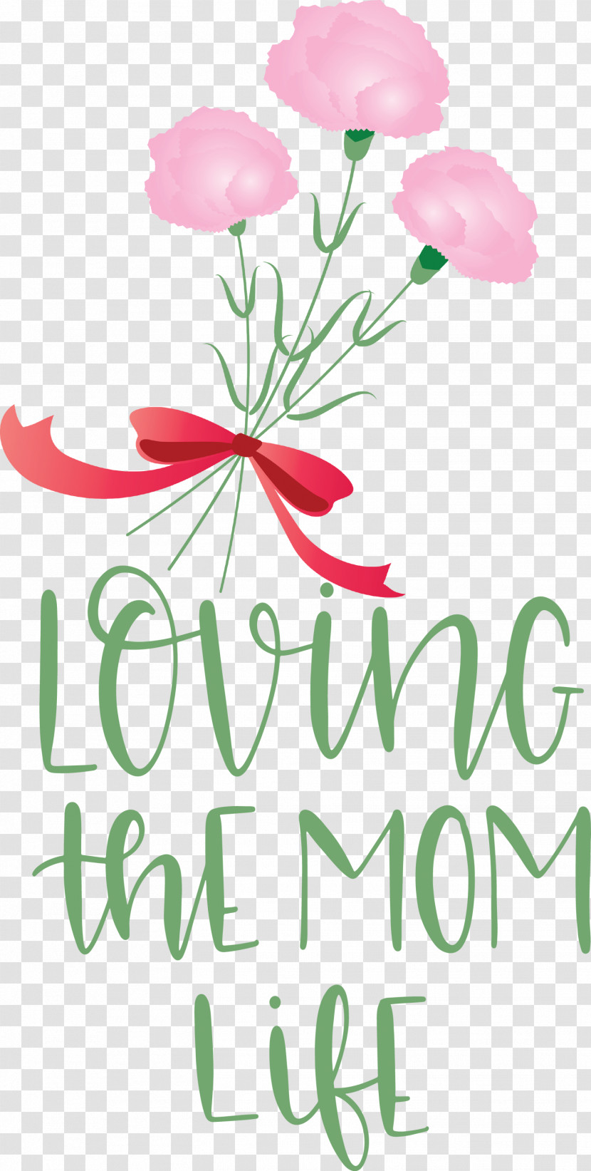 Mothers Day Mothers Day Quote Loving The Mom Life Transparent PNG