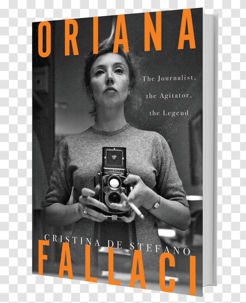 Oriana Fallaci: The Journalist, Agitator, Legend Italy Rage And Pride Interview With History - Text Transparent PNG
