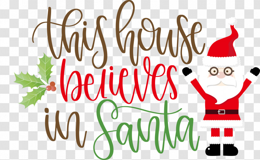 This House Believes In Santa Santa Transparent PNG
