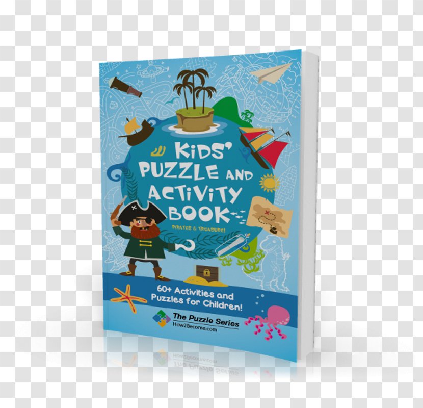 Kids' Puzzle And Activity Book Pirates & Treasure: 60+ Activities Puzzles For Children Adult Book: 100 Assorted - Bestseller Transparent PNG