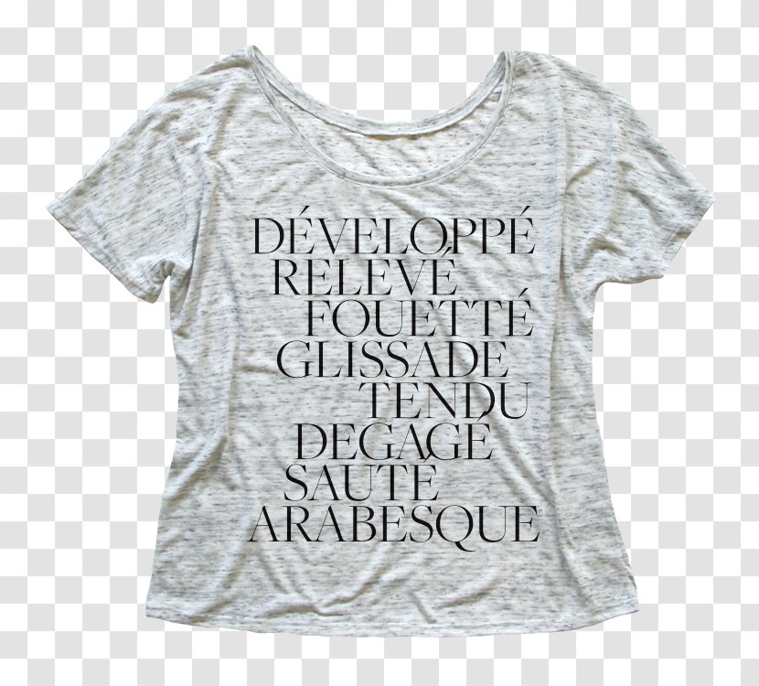 T-shirt Ballet Dance Clothing - Top - Beautiful French Words Women Transparent PNG