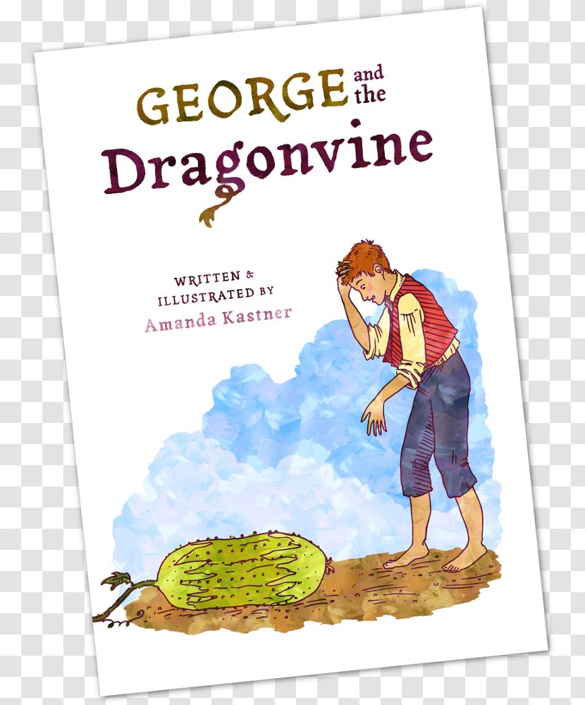 George And The Dragonvine Book Paperback Human Behavior Fiction - Poster Transparent PNG