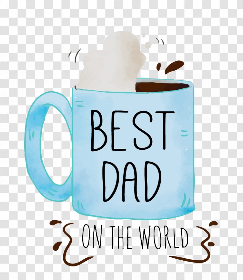 Coffee Cup Brand Logo Mug Father's Day - Happy Fathers Watercolour Transparent PNG