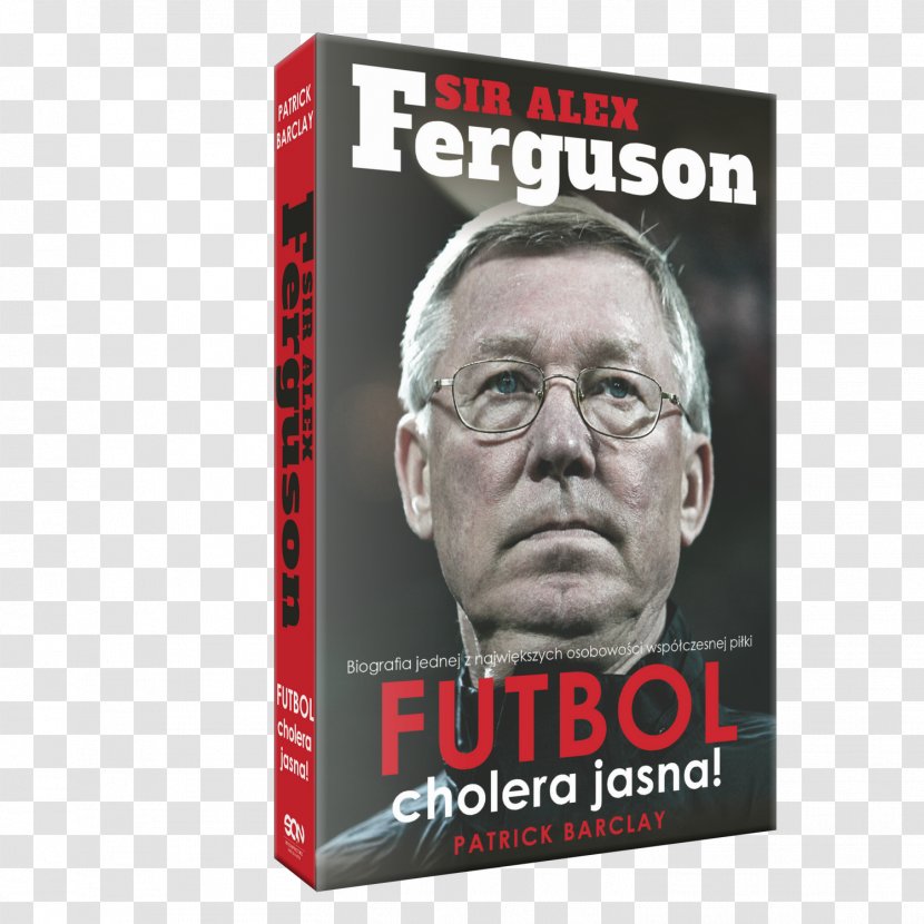 Alex Ferguson Manchester United F.C. Premier League Book Football Transparent PNG