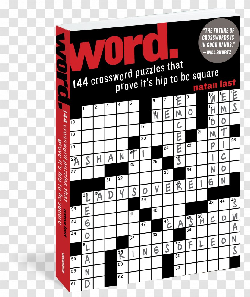 Word: 144 Crossword Puzzles That Prove It's Hip To Be Square Geek Crosswords: From Aragorn Zoidberg, More Than 50 For Hours Of Geeky Fun Word Game - Text - Book Transparent PNG