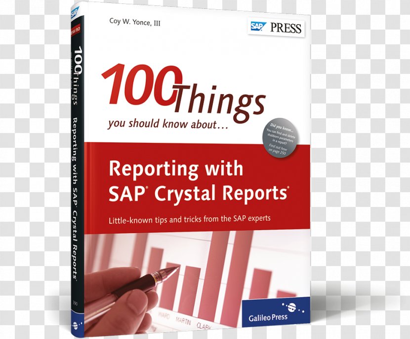 100 Things You Should Know About Reporting With SAP Crystal Reports Financial Accounting NetWeaver Business Warehouse BusinessObjects - Sap Se - Plating Poster Transparent PNG