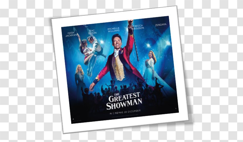 Rewrite The Stars Film Greatest Show Mayfield Depot Cinema - Advertising - Showman Million Dreams Transparent PNG