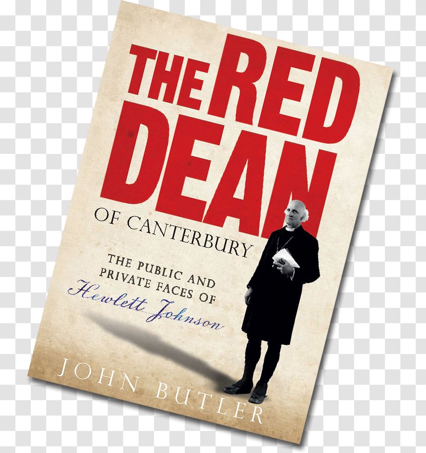 Canterbury Cathedral The Red Dean Of Canterbury: Public And Private Faces Hewlett Johnson - Rowan Williams Transparent PNG