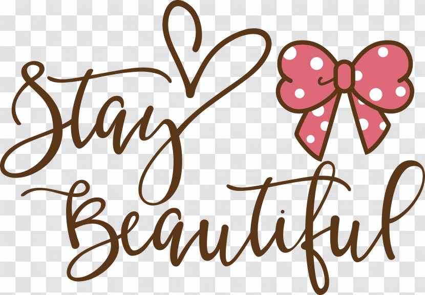 Stay Beautiful Beautiful Fashion Transparent PNG