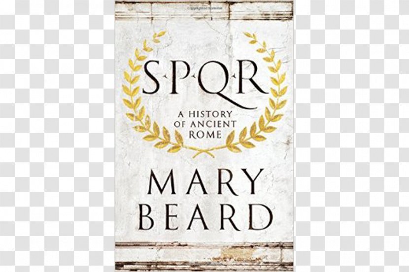 SPQR: A History Of Ancient Rome - Book Transparent PNG