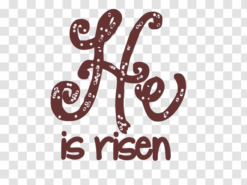 He Is Risen - Brand - Font Design.Others Transparent PNG