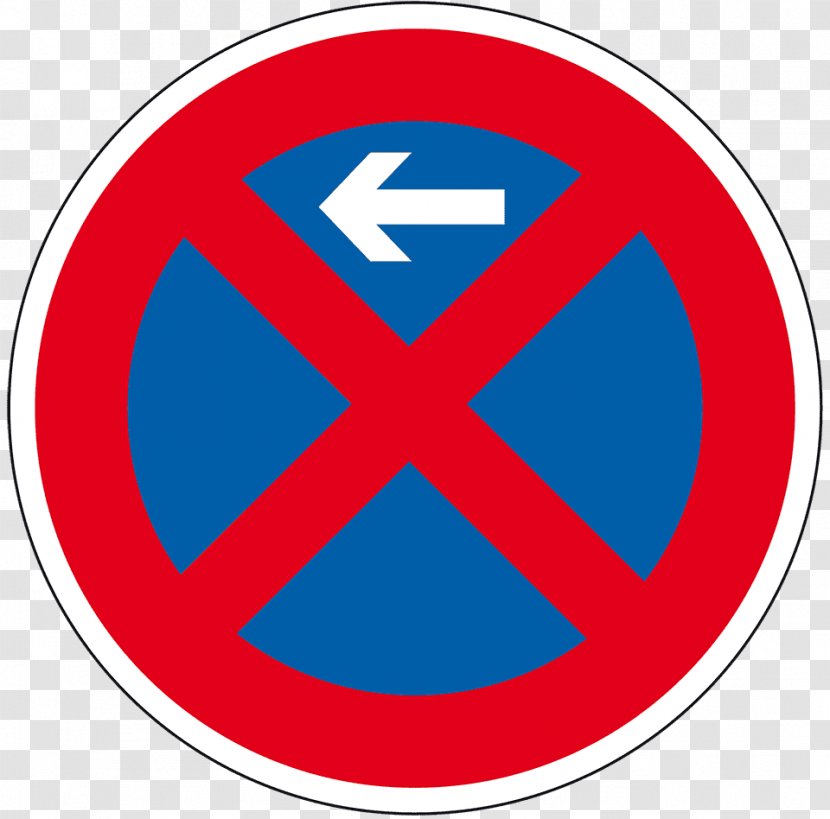 Haltverbot Traffic Sign Straßenverkehrs-Ordnung Aluminium Betriebsgelände - Diameter - Red Transparent PNG