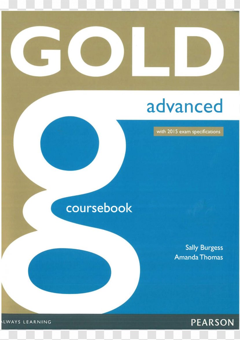 Gold Advanced Coursebook Gold: CAE Plus. Teacher's Book - Sally Burgess - Student Transparent PNG