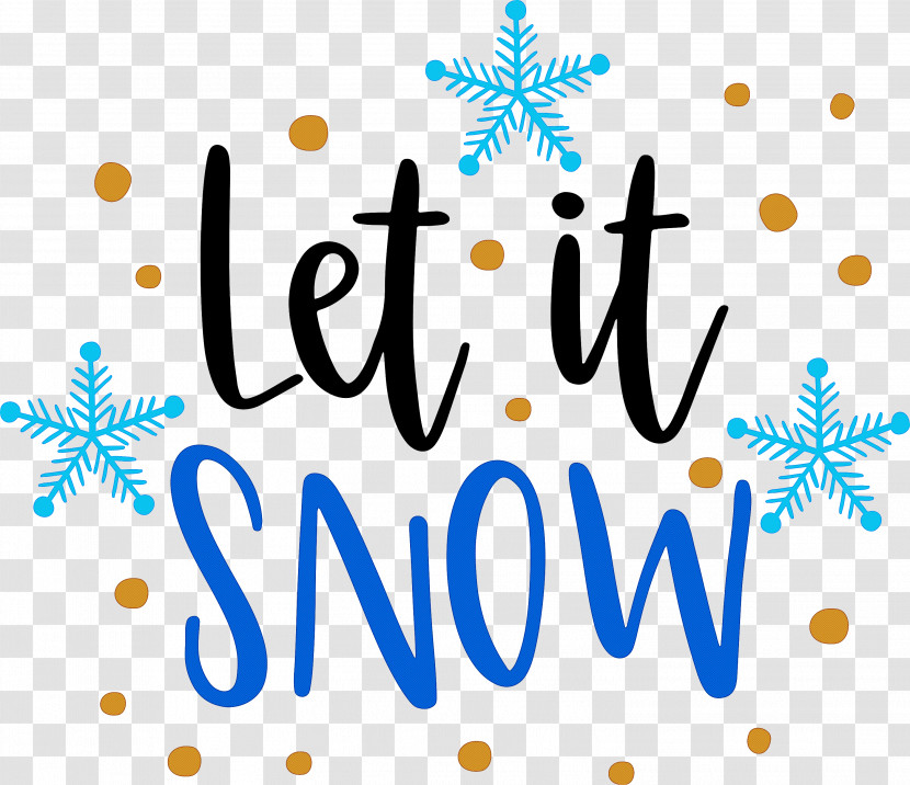 Let It Snow Snow Snowflake Transparent PNG