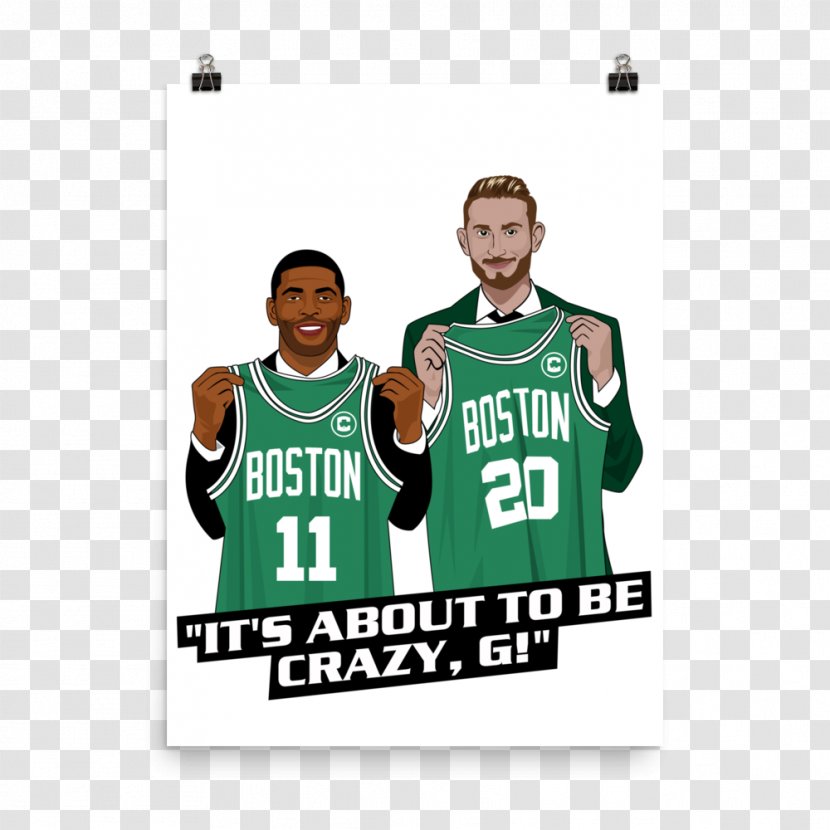 Jersey Long-sleeved T-shirt Boston Celtics Hoodie - Kyrie Irving - Quote Poster Transparent PNG