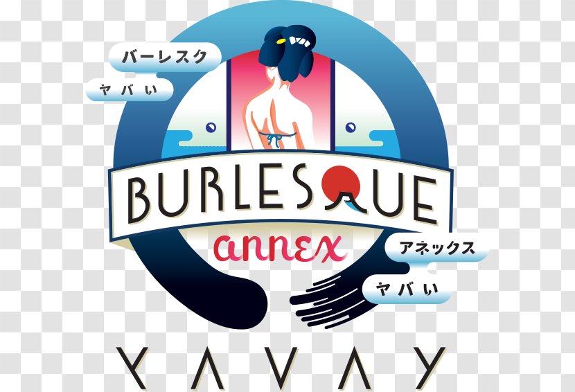Burlesque Annex YAVAY Tokyo Logo バーレスク 大阪｜大阪 梅田 ショーパブ サプライズ 二次会 Transparent PNG