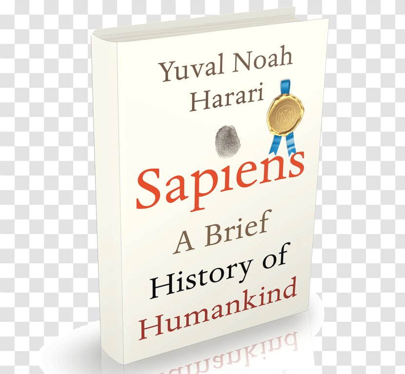 Sapiens: A Brief History Of Humankind Homo Deus: Tomorrow Sapiens E-book Author - Publishing Transparent PNG