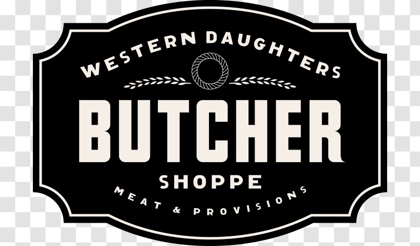 Western Daughters Butcher Shoppe Logo Cattle - Meat Shop Transparent PNG