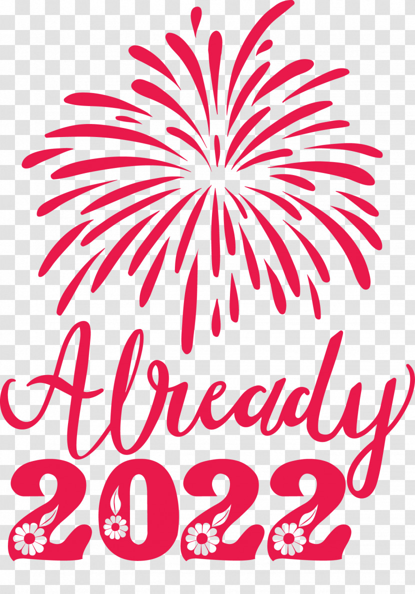 Already 2022 New Year 2022 New Year Transparent PNG